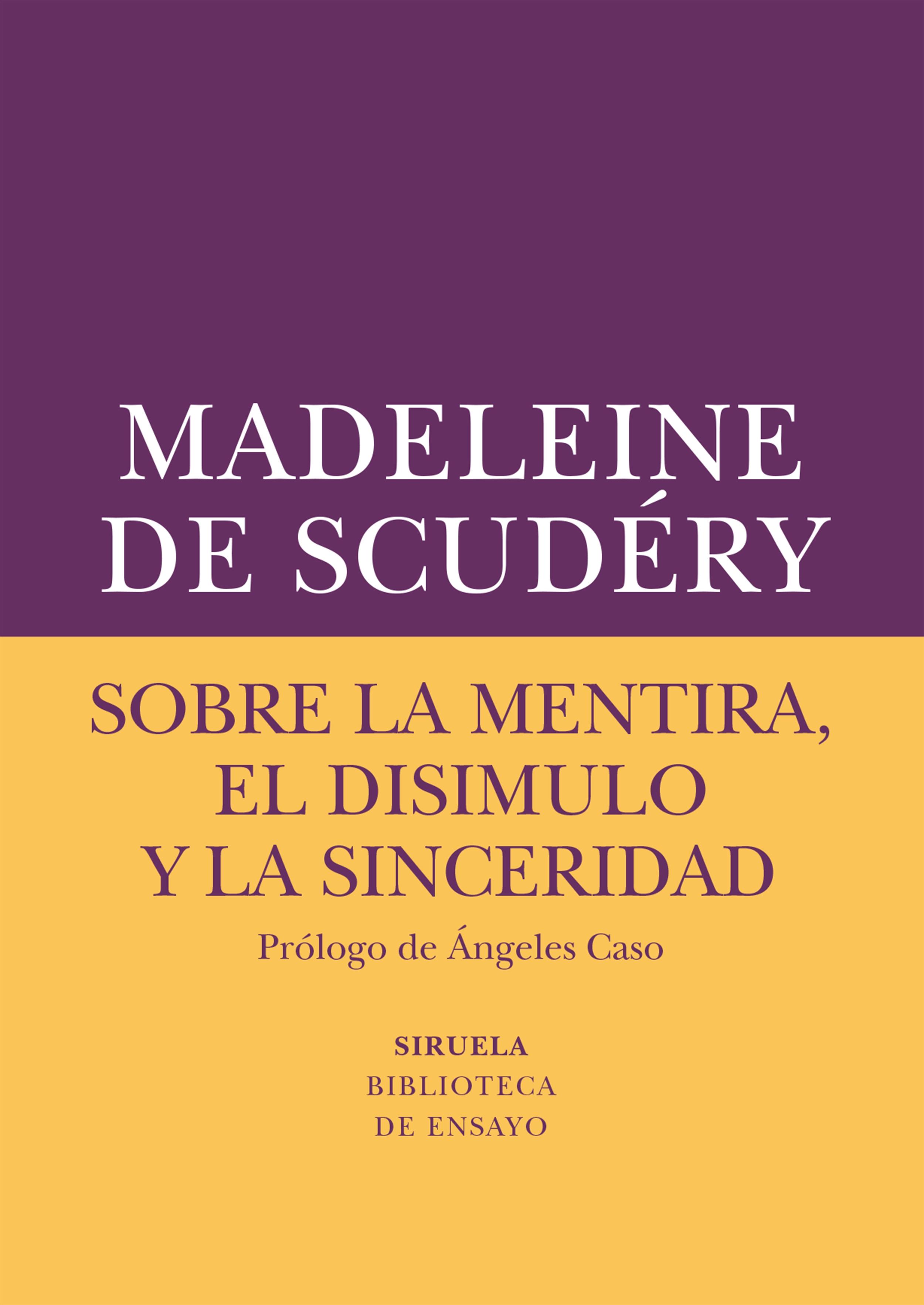 Sobre la Mentira, el Disimulo y la Sinceridad
