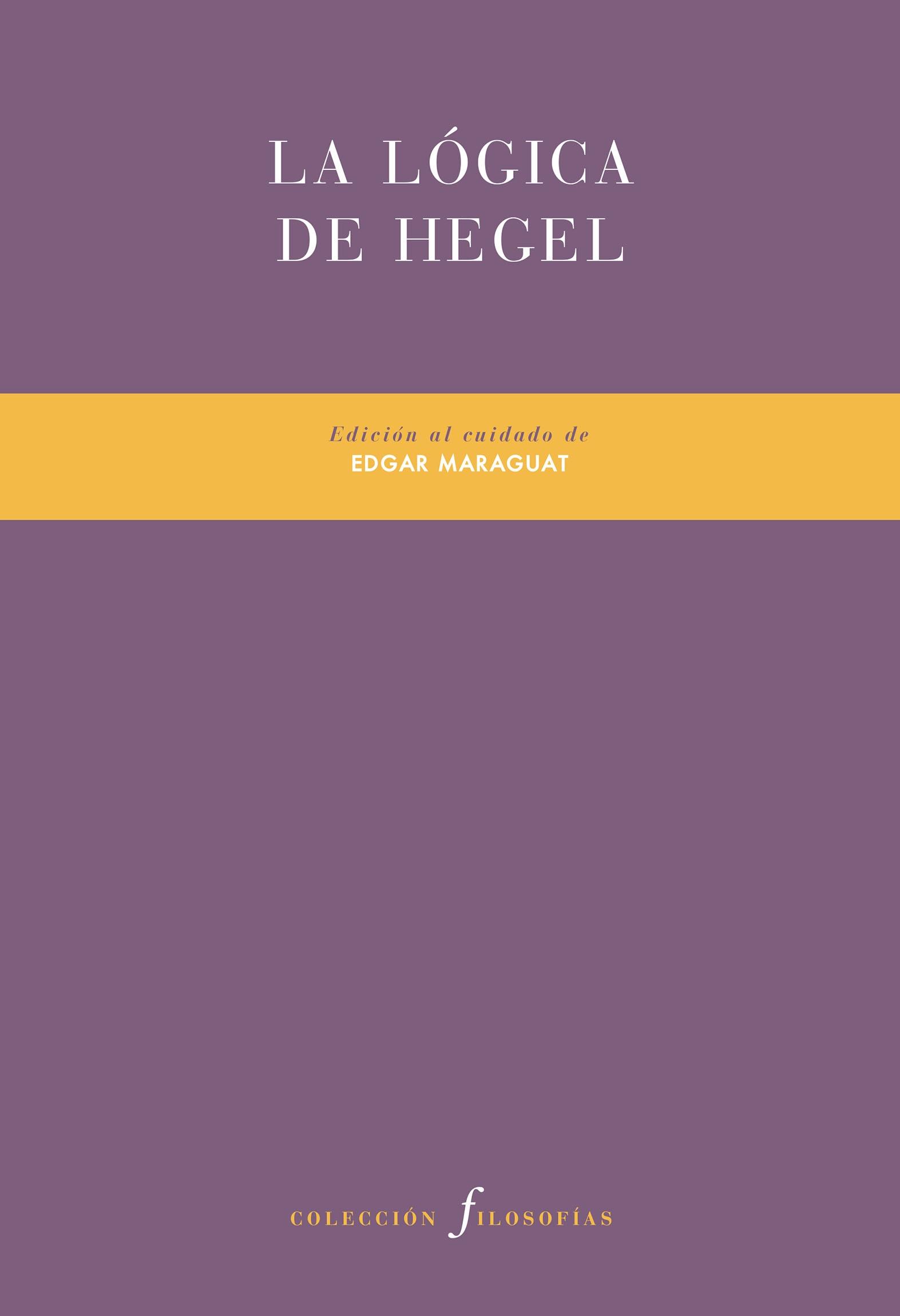 La lógica de Hegel. 
