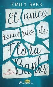 El Único Recuerdo de Flora Banks. 