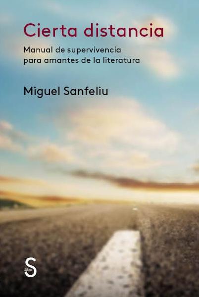 Cierta Distancia "Manual de Supervivencia para Amantes de la Literatura". 