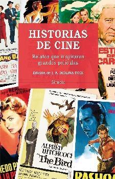 Historias de Cine "Relatos que Inspiraron Grandes Películas"