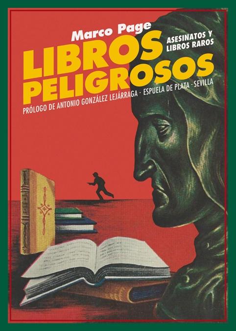 Libros Peligrosos "Asesinatos y Libros Raros". 