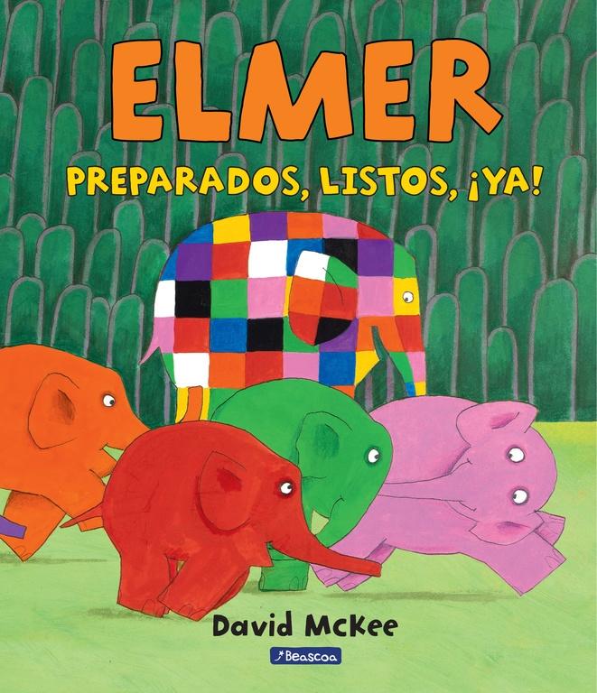 Elmer. Preparados, Listos ¡Ya!. 