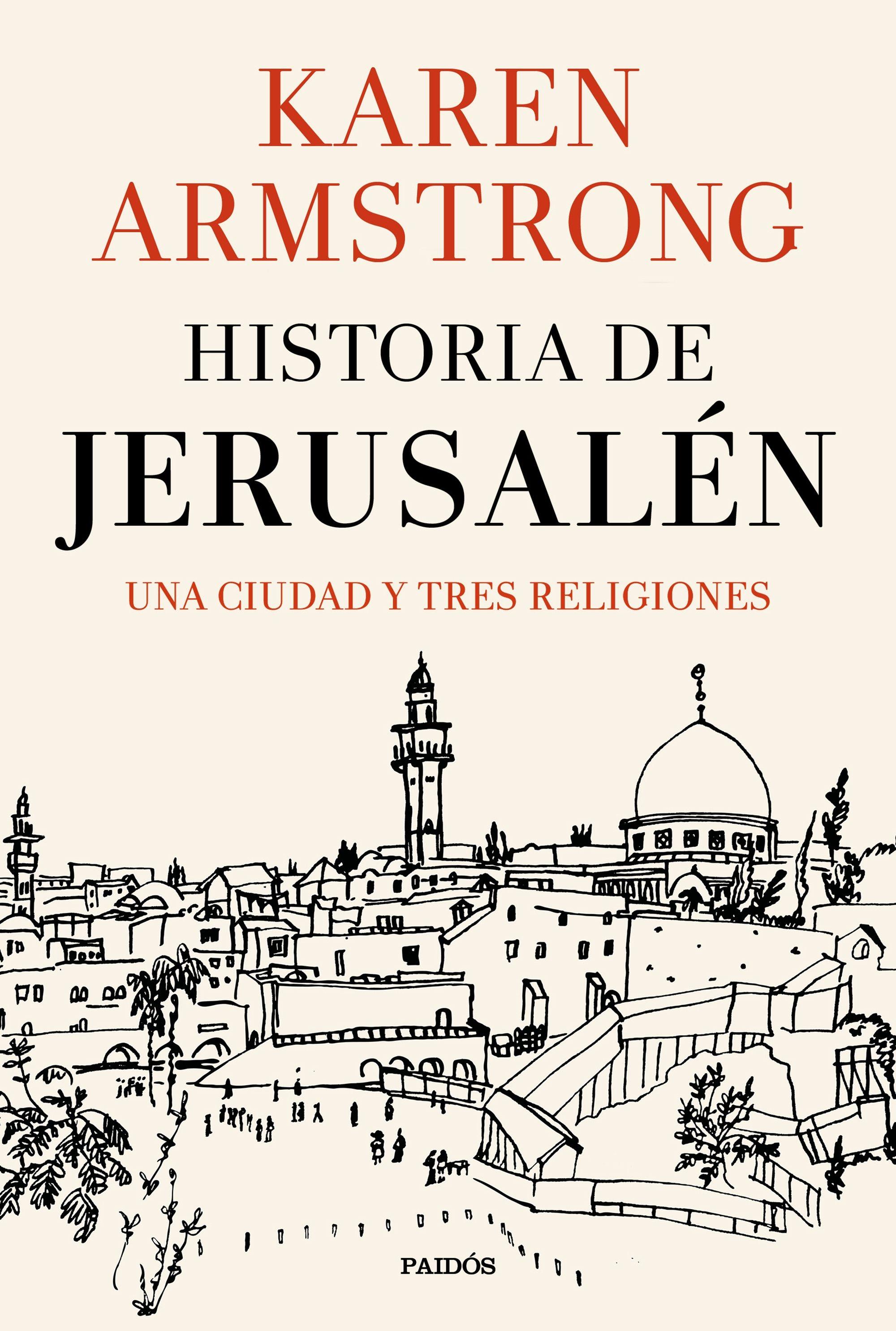 Historia de Jerusalén "Una Ciudad y Tres Religiones"
