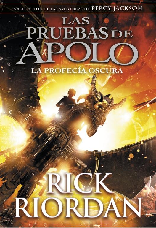 La Profecía Oscura  "Las Pruebas de Apolo 2". 