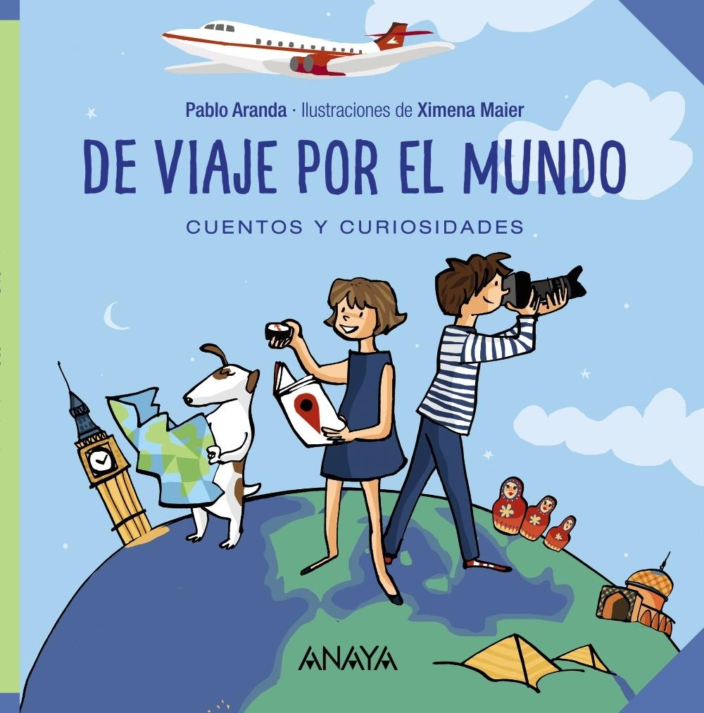 De Viaje por el Mundo "Cuentos y Curiosidades". 