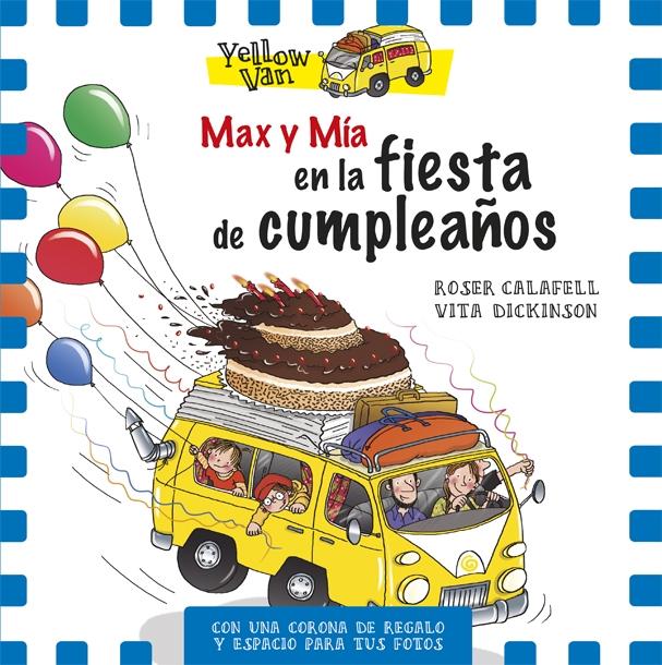 Max y Mía en la fiesta de cumpleaños "Yellow van". 