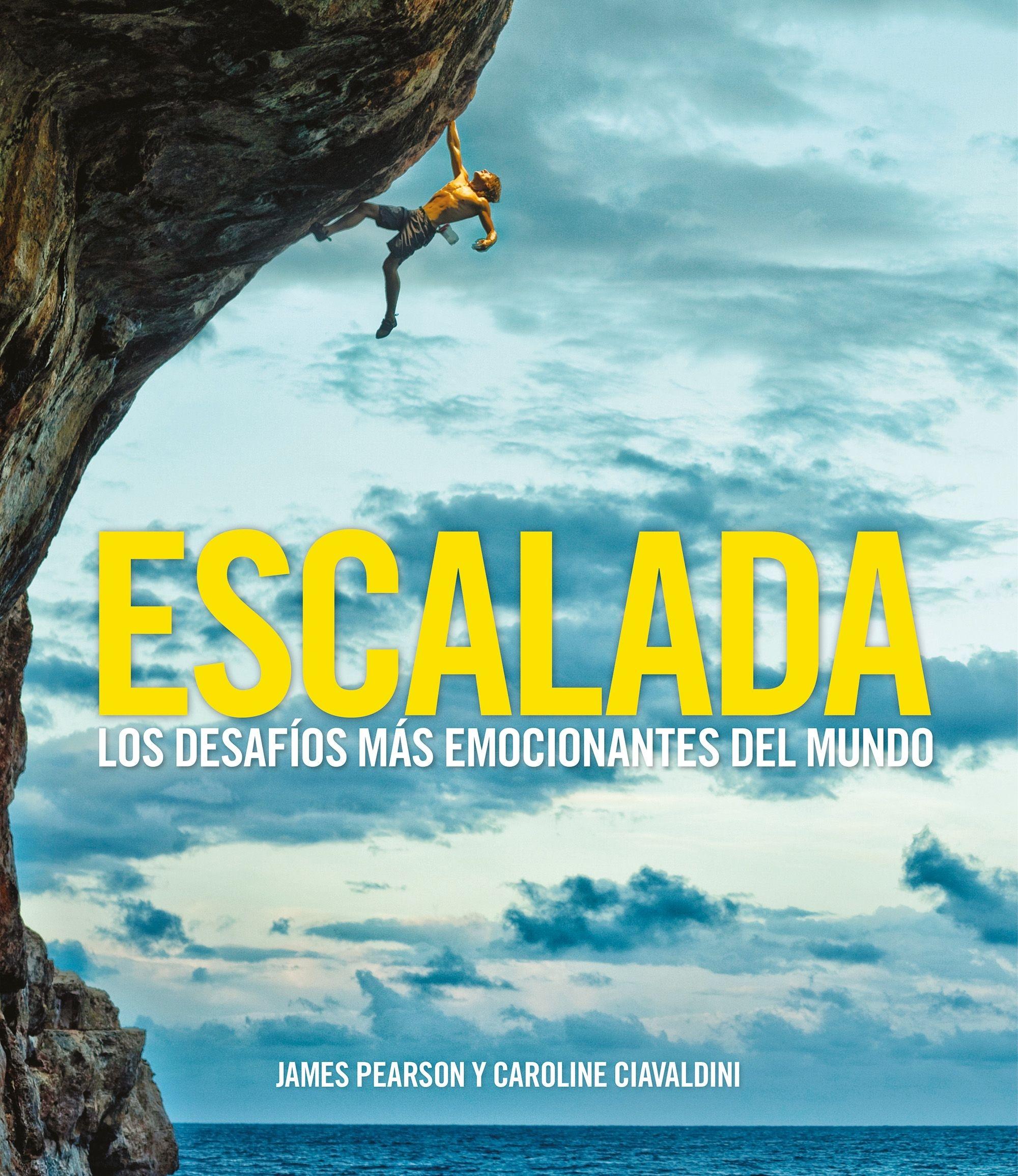 Escalada "Los desafíos más emocionantes del mundo". 