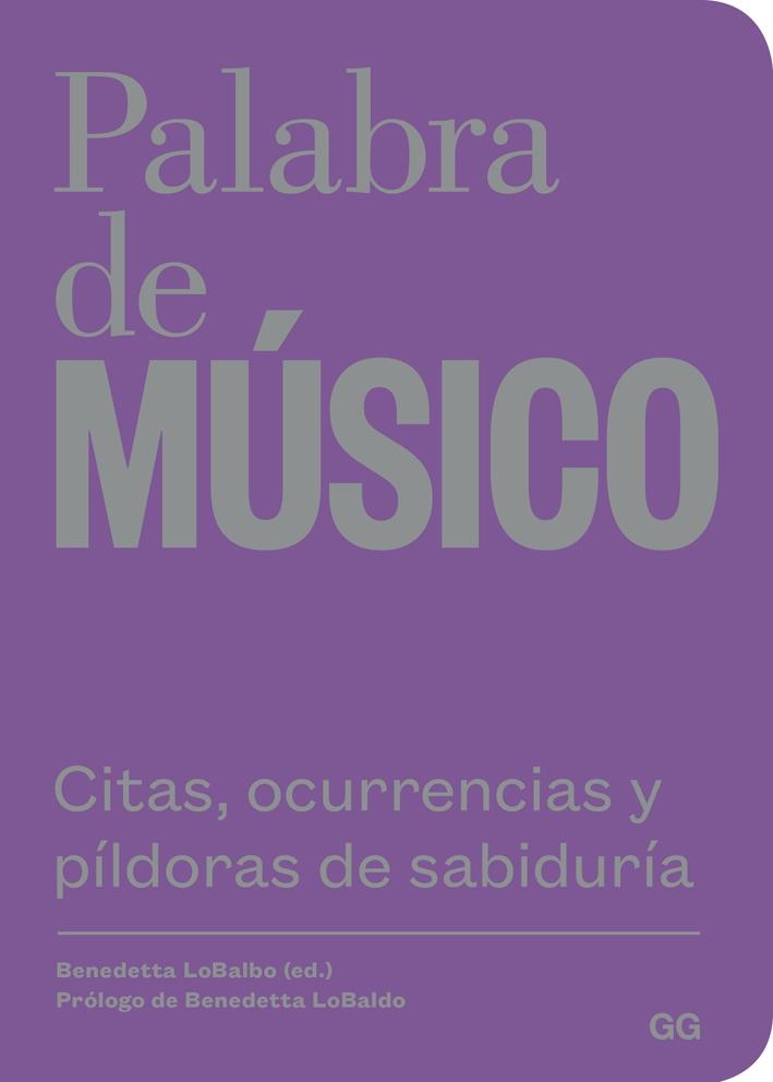 Palabra de músico "Citas, ocurrencias y píldoras de sabiduría"