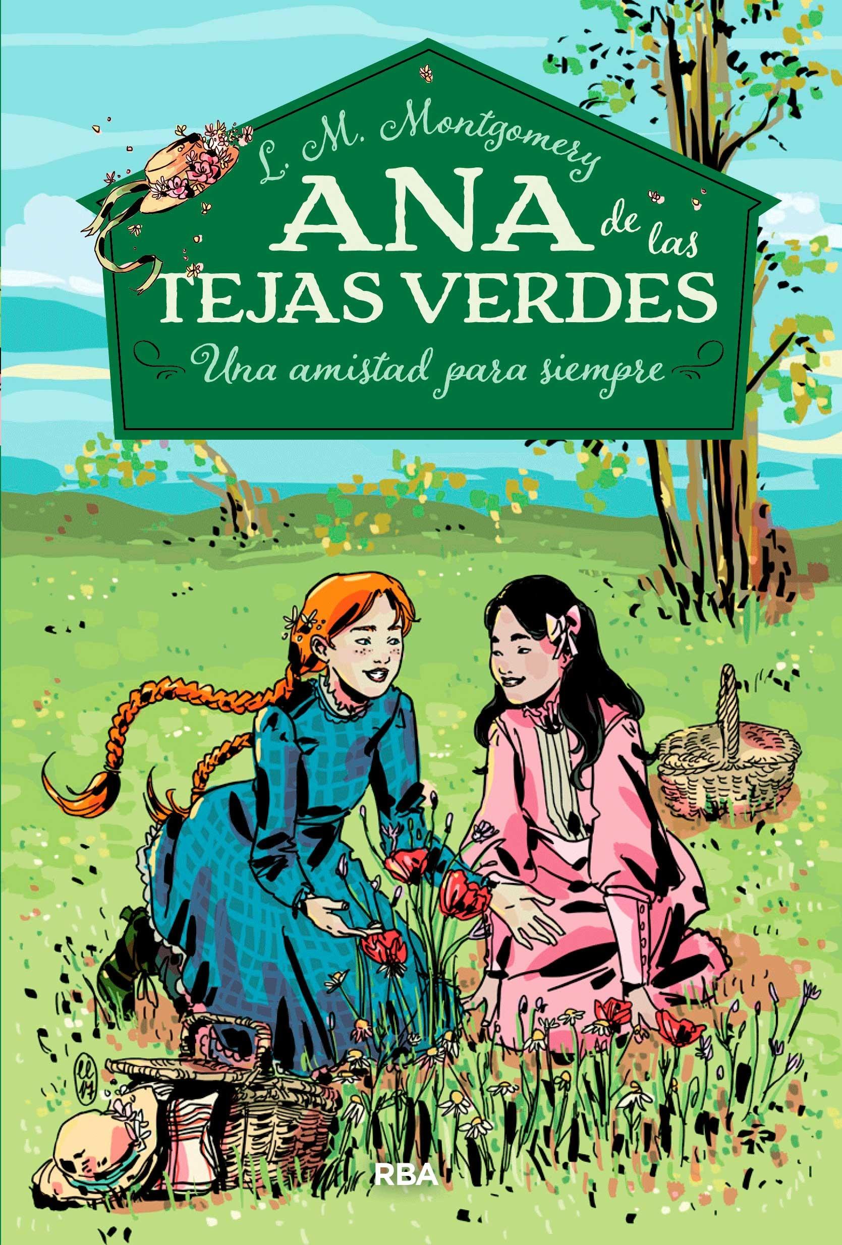 Ana de las Tejas Verdes. una Amistad para Siempre. 