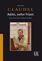 Adiós, señor Friant