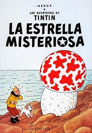 La Estrella Misteriosa "Las Aventuras de Tintín 10"