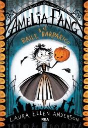 Amelia Fang y el Baile Barbárico "Amelia Fang 1". 