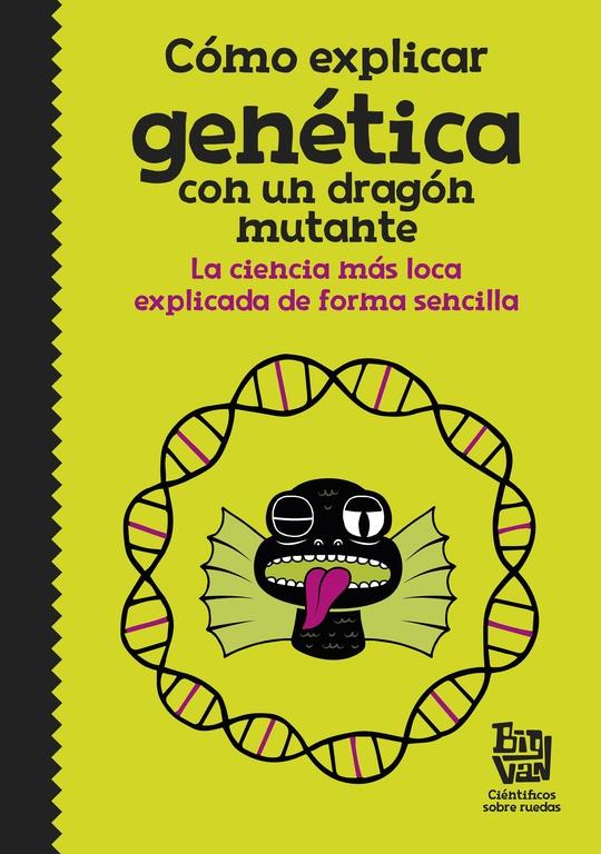 Cómo explicar genética con un dragón mutante "La ciencia más loca explicada de forma sencilla"