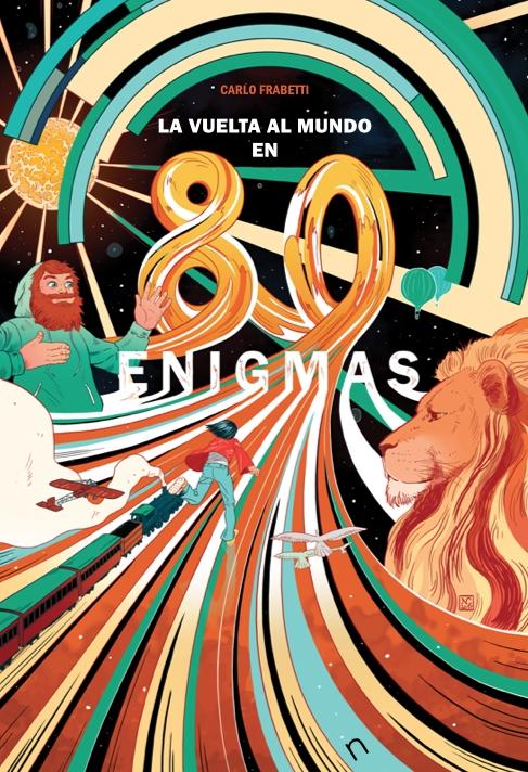La Vuelta al Mundo en 80 Enigmas "El Maravilloso Viaje de Alicia"