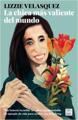 La Chica Más Valiente del Mundo