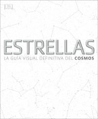 Estrellas "La guía visual definitiva del cosmos". 