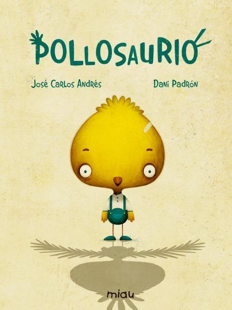 Pollosaurio. 