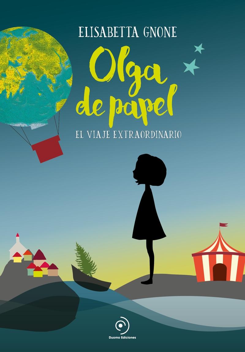 Olga de Papel "El Viaje Extraordinario". 
