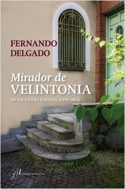 Mirador de Velintonia "De un Exilio a Otros (1970-1982)"
