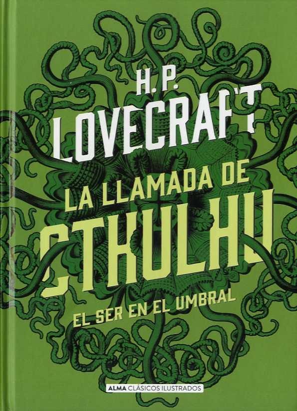 La Llamada de Cthulhu / el Ser en el Umbral