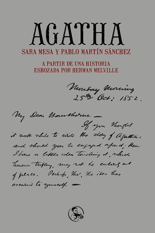 Agatha "A partir de un historia esbozada por Herman Melville". 