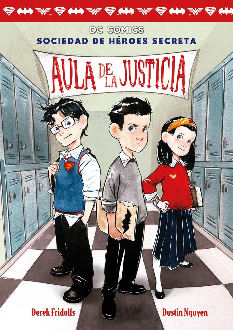 Aula de la justicia 1 "Sociedad de héroes secreta"