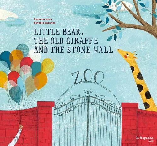 Little Bear, the old giraffe and the stone wall