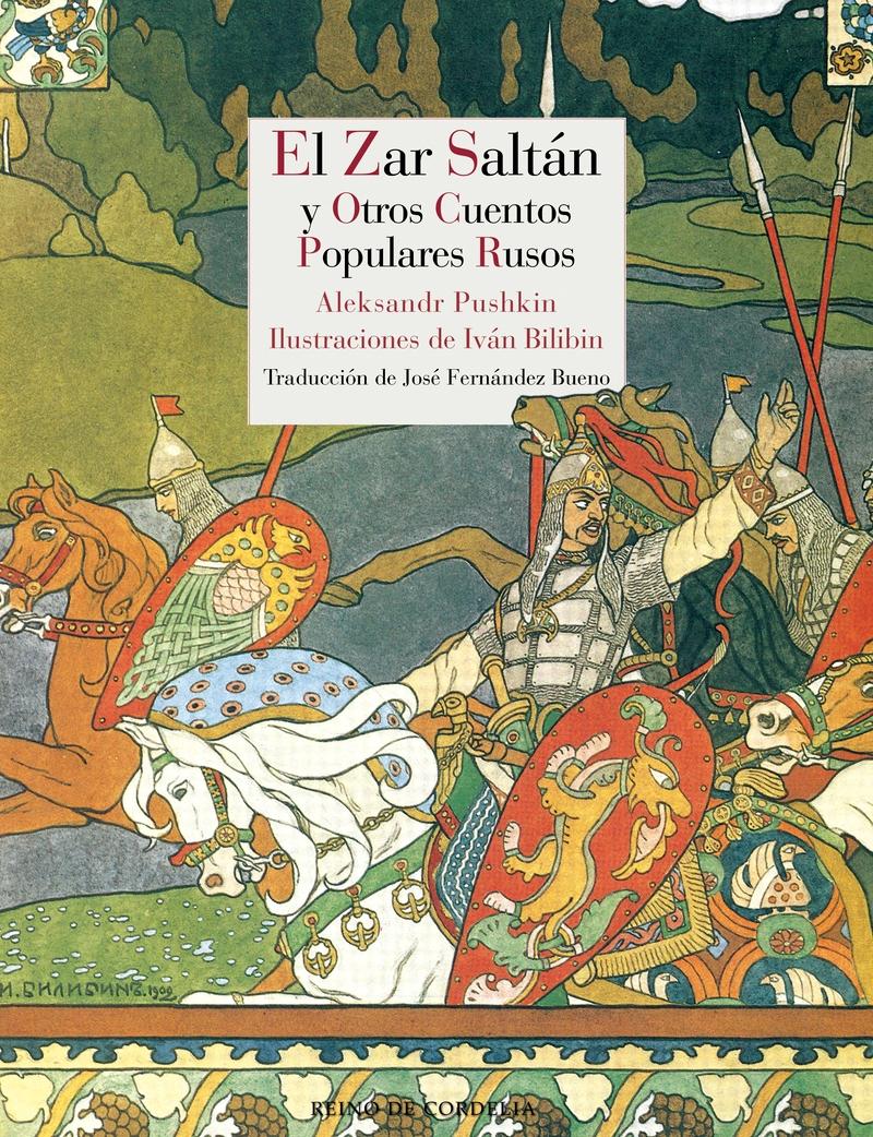 El Zar Saltán y Otros Cuentos Populares Rusos "Ilustraciones Bilibin"