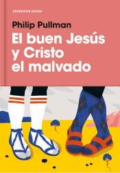 El buen Jesús y Cristo el malvado. 