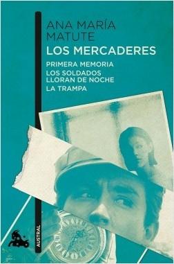 LOS MERCADERES "Primera memoria - Los soldados lloran de noche - La Trampa"