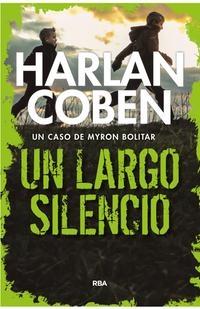 Un largo silencio "Un caso de Myron Bolitar". 