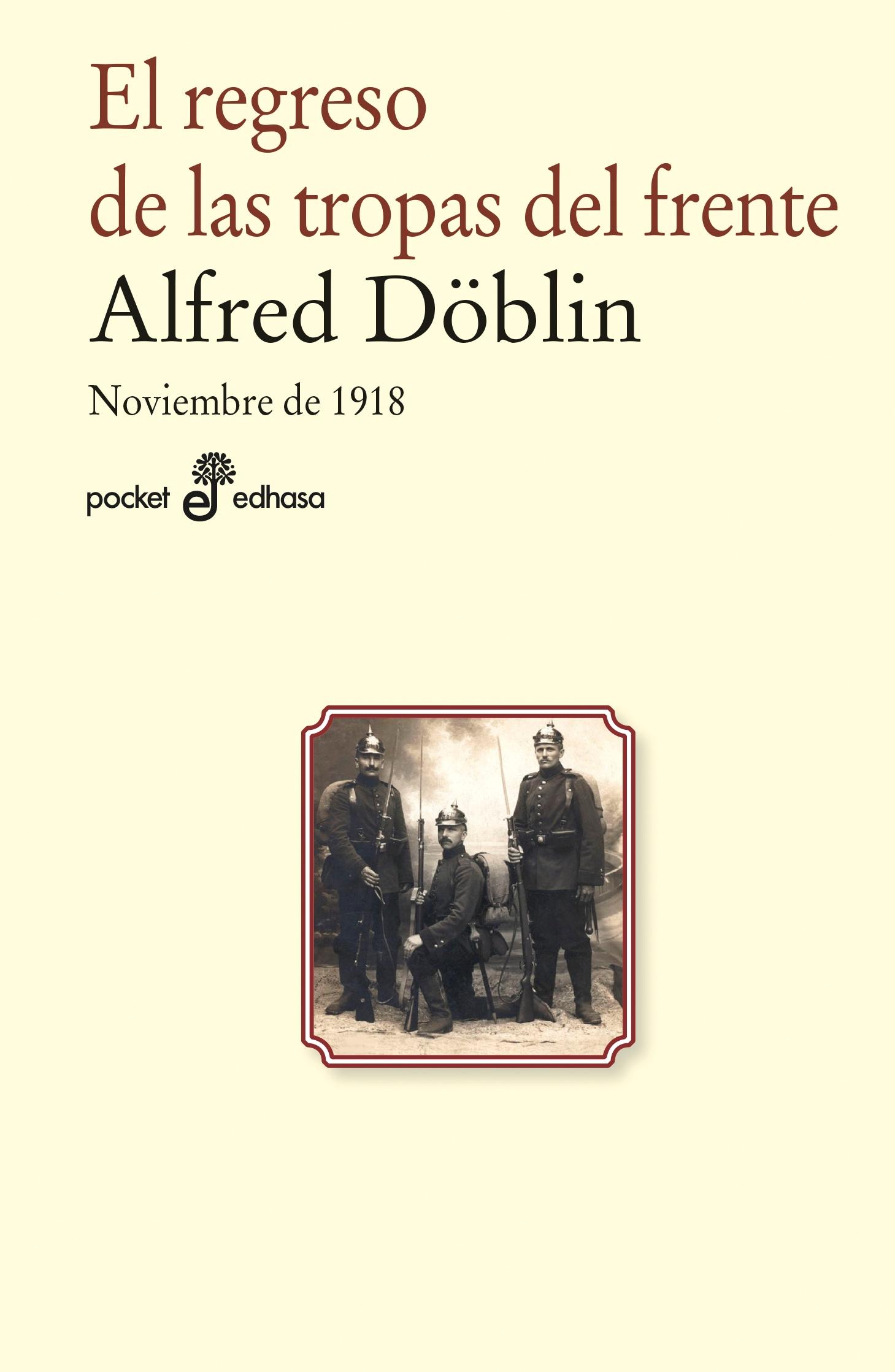 El regreso de las tropas del frente "Noviembre de 1918"