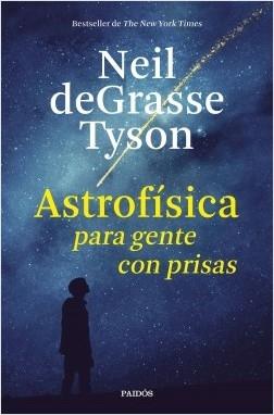 Astrofísica para gente con prisas. 