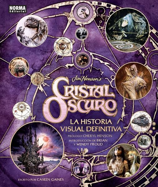 Cristal Oscuro "La Historia Visual Definitiva". 