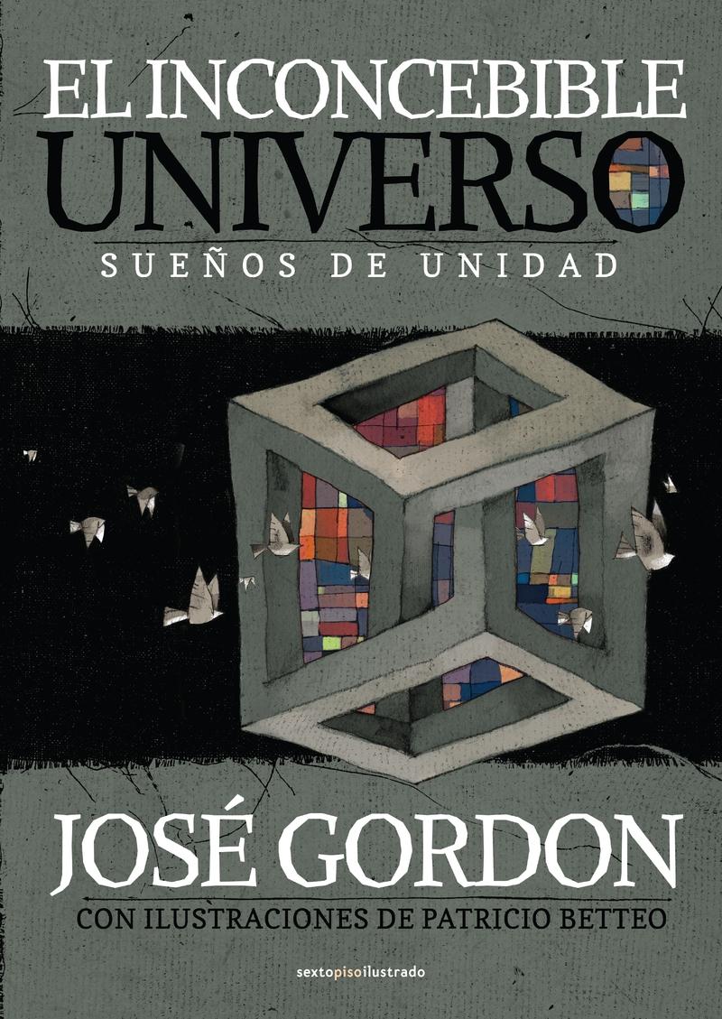 El Inconcebible Universo "Sueños de Unidad". 