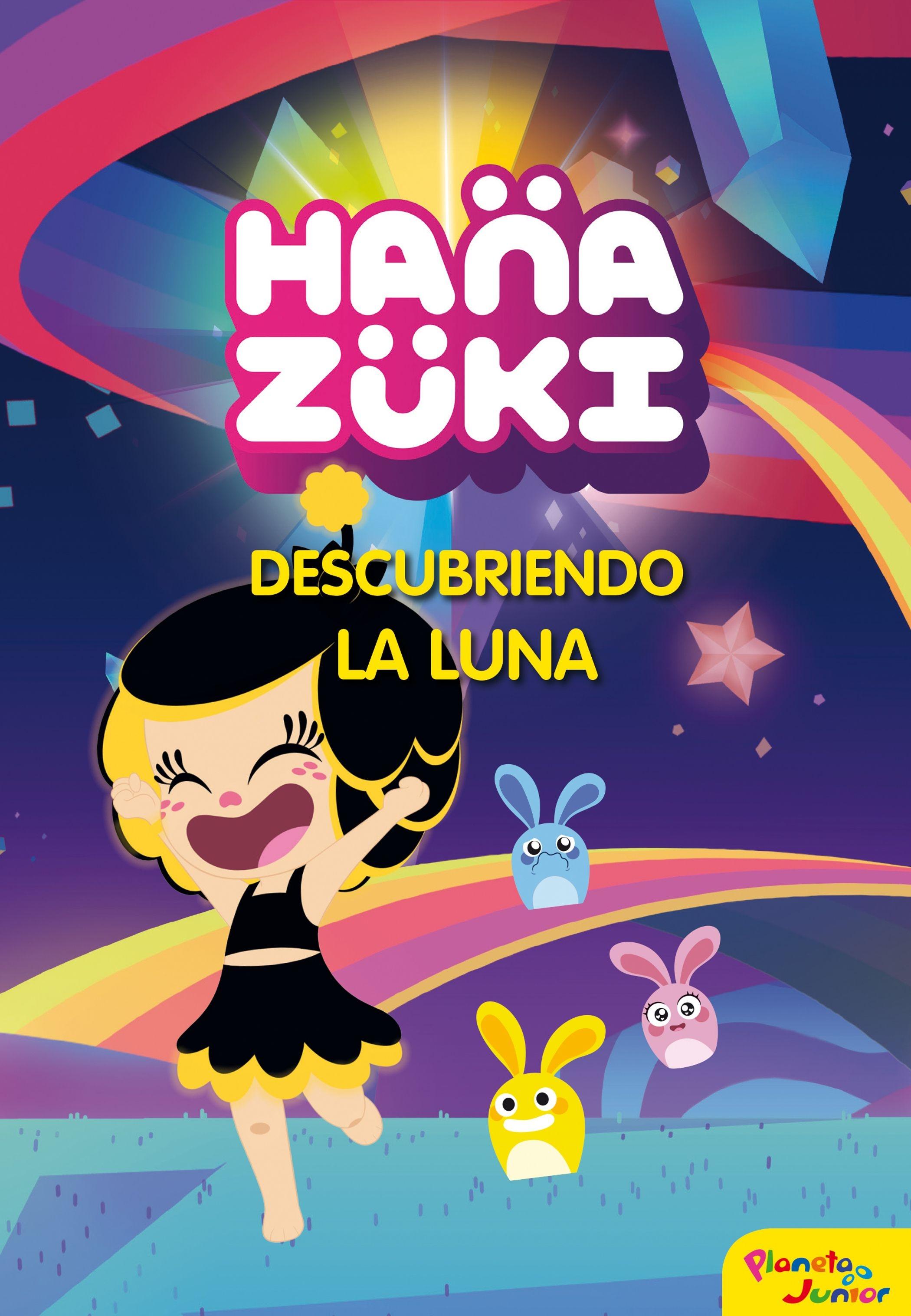 Hanazuki. Descubriendo la luna "Narrativa 1"