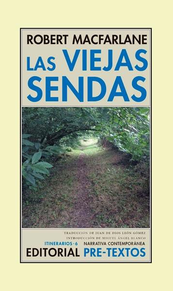 Las Viejas Sendas. 