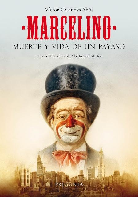 Marcelino "Vida y Muerte de un Payaso"