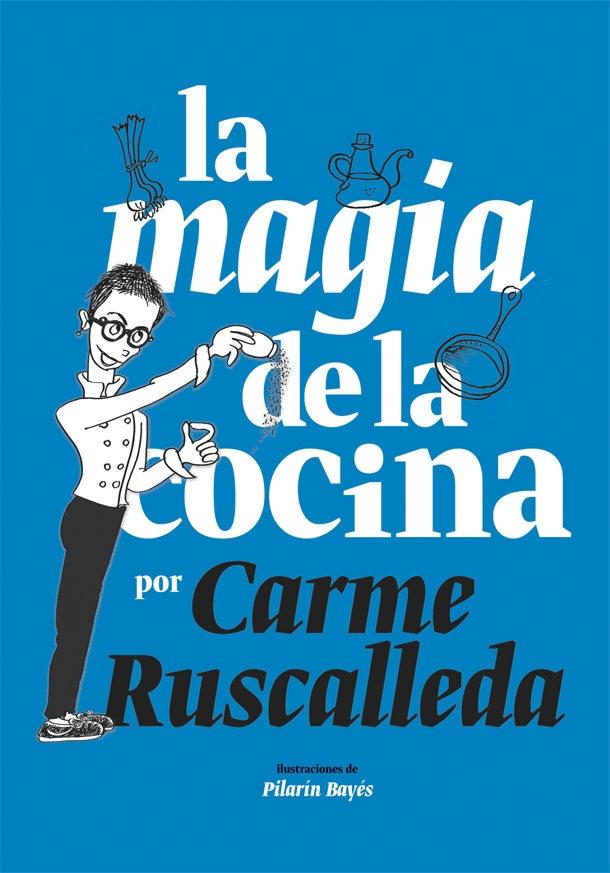 La magia de la cocina. 