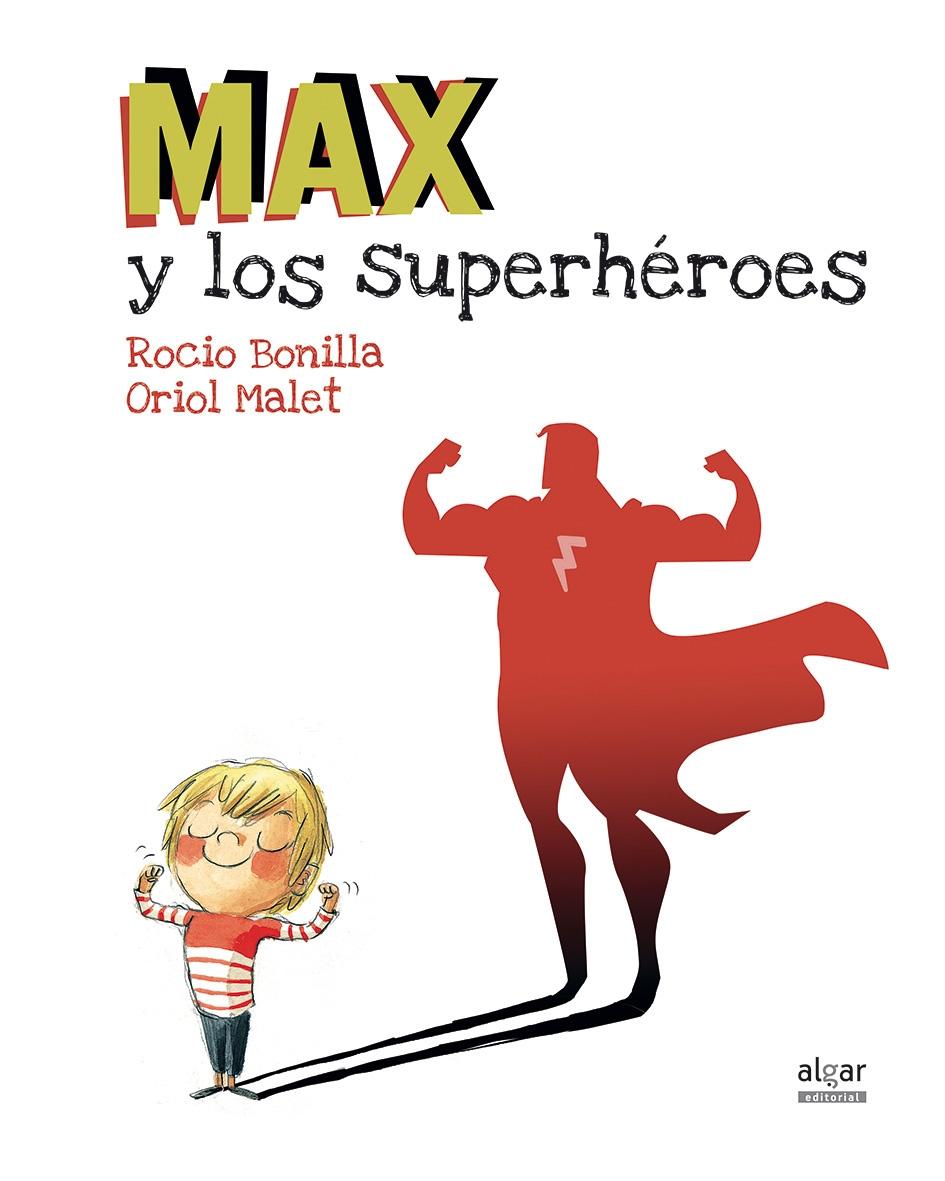 Max  y los Superhéroes "Premio Kirico 2017"