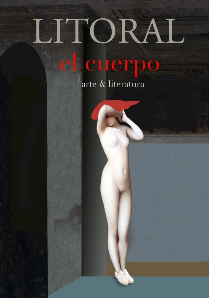 Revista Litoral 264 eL CUERPO "Arte y Literatura. el Cuerpo"