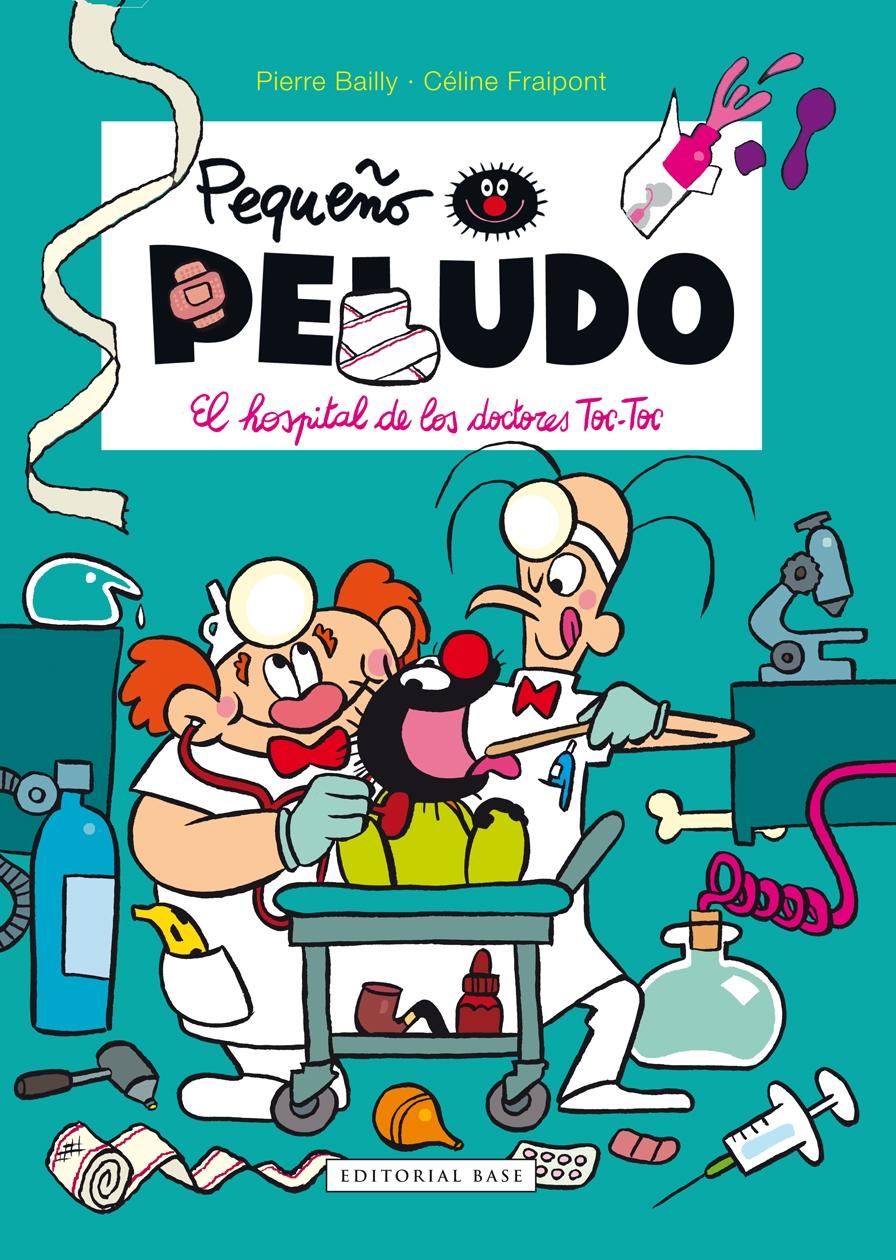 El Hospital de los Doctores Toc-Toc "Pequeño Peludo". 