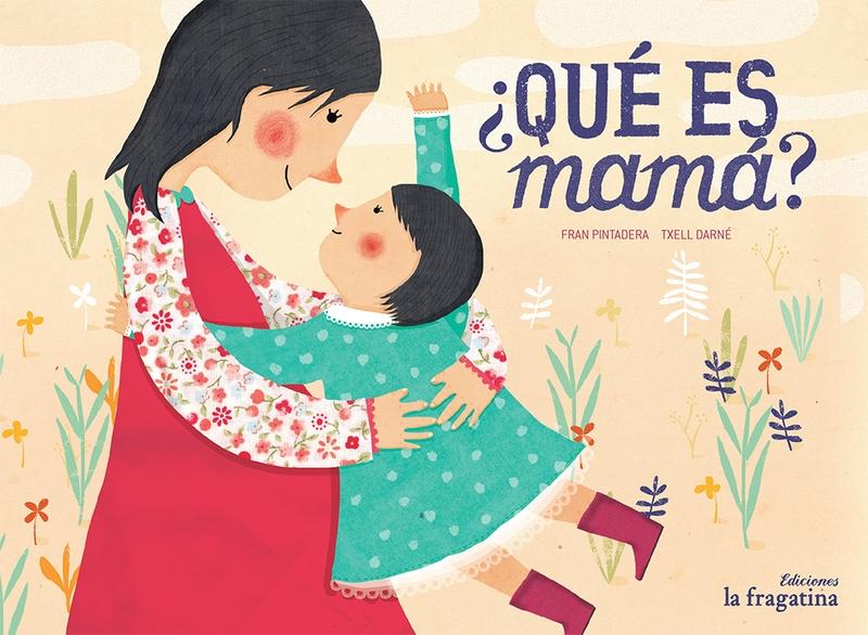 ¿Qué Es Mamá?. 