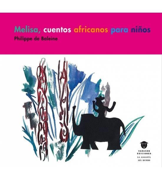 Melisa, Cuentos Africanos para Niños. 