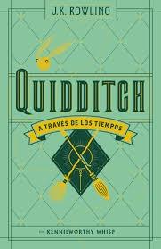 Quidditch a Través de los Tiempos. 