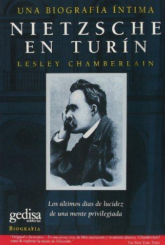 Nietzsche en Turin. una Biografia Intima