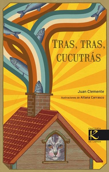 TRAS, TRAS, CUCUTRÁS. 