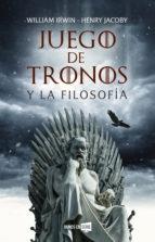 Juego de tronos y la filosofía "LA LÓGICA ES MÁS AFILADA QUE LAS ESPADAS". 