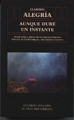 Aunque Dure un Instante "Xxvi Premio Reina Sofía de Poesía Iberoamericana". 